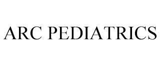 ARC PEDIATRICS trademark