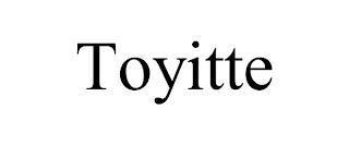 TOYITTE trademark