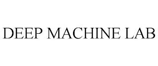 DEEP MACHINE LAB trademark