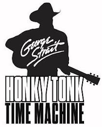 GEORGE STRAIT HONKY TONK TIME MACHINE trademark