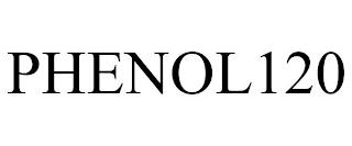 PHENOL120 trademark