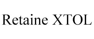 RETAINE XTOL trademark