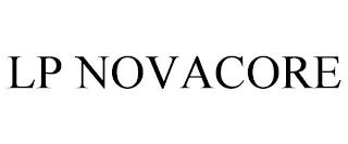 LP NOVACORE trademark