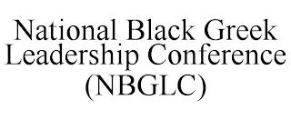 NATIONAL BLACK GREEK LEADERSHIP CONFERENCE (NBGLC) trademark