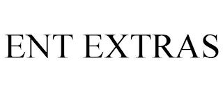 ENT EXTRAS trademark