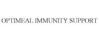 OPTIMEAL IMMUNITY SUPPORT trademark