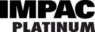 IMPAC PLATINUM trademark