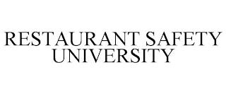 RESTAURANT SAFETY UNIVERSITY trademark