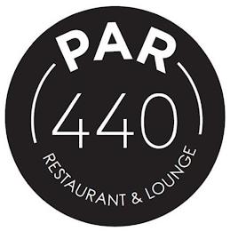 PAR 440 RESTAURANT & LOUNGE trademark