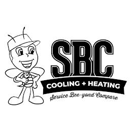 SBC COOLING + HEATING SERVICE BEE-YOND COMPARE trademark