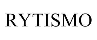 RYTISMO trademark