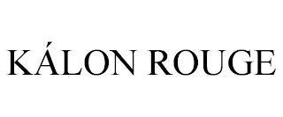 KÁLON ROUGE trademark