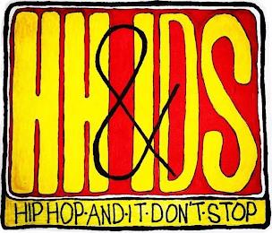 HH&IDS HIP HOP·AND·IT·DON'T·STOP trademark