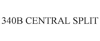 340B CENTRAL SPLIT trademark