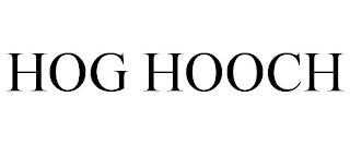 HOG HOOCH trademark