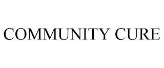 COMMUNITY CURE trademark