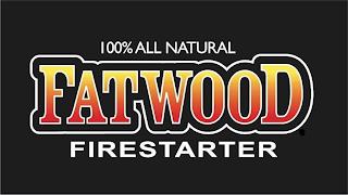 100% ALL NATURAL FATWOOD FIRESTARTER trademark