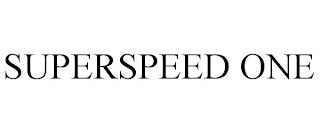 SUPERSPEED ONE trademark