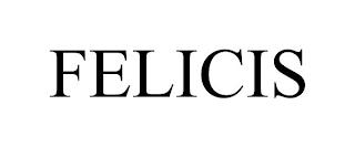 FELICIS trademark