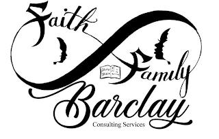 FAITH FAMILY HOLY BIBLE IN THE BEGINNING BARCLAY CONSULTING SERVICES trademark