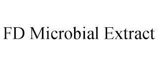 FD MICROBIAL EXTRACT trademark