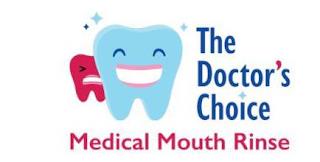 THE DOCTOR'S CHOICE MEDICAL MOUTH RINSE trademark