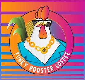 FUNKY ROOSTER COFFEE trademark