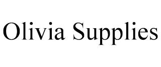 OLIVIA SUPPLIES trademark