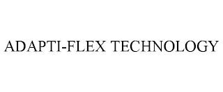 ADAPTI-FLEX TECHNOLOGY trademark