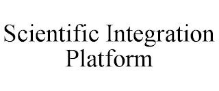 SCIENTIFIC INTEGRATION PLATFORM trademark