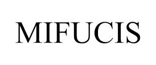 MIFUCIS trademark