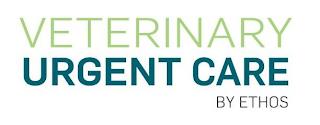 VETERINARY URGENT CARE BY ETHOS trademark