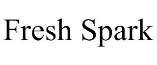 FRESH SPARK trademark