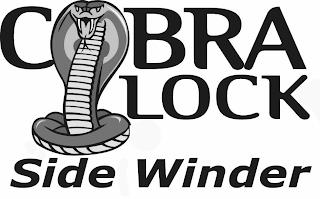 COBRA LOCK SIDE WINDER trademark