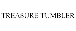 TREASURE TUMBLER trademark