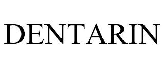 DENTARIN trademark