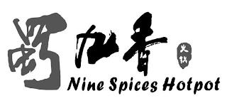 NINE SPICES HOTPOT trademark