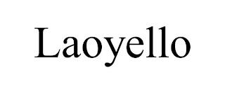 LAOYELLO trademark