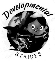 DEVELOPMENTAL STRIDES trademark