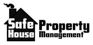 SAFE HOUSE PROPERTY MANAGEMENT trademark