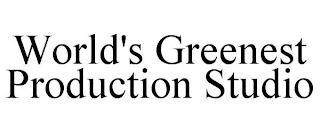 WORLD'S GREENEST PRODUCTION STUDIO trademark