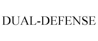 DUAL-DEFENSE trademark