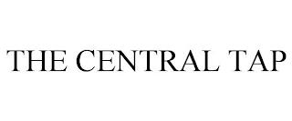 THE CENTRAL TAP trademark