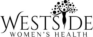 WESTSIDE WOMEN'S HEALTH trademark