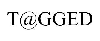 T@GGED trademark