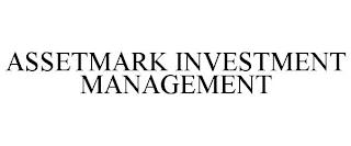 ASSETMARK INVESTMENT MANAGEMENT trademark