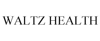 WALTZ HEALTH trademark