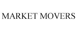 MARKET MOVERS trademark