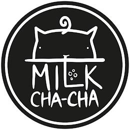 MILK CHA CHA trademark