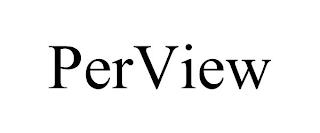 PERVIEW trademark